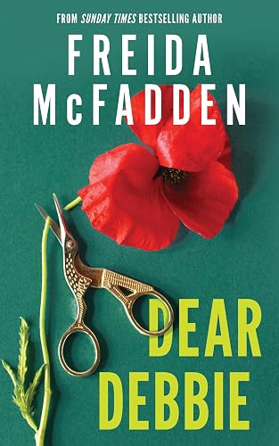 #7 — Dear Debbie: The Instant Sunday Times Bestselling Psychological …