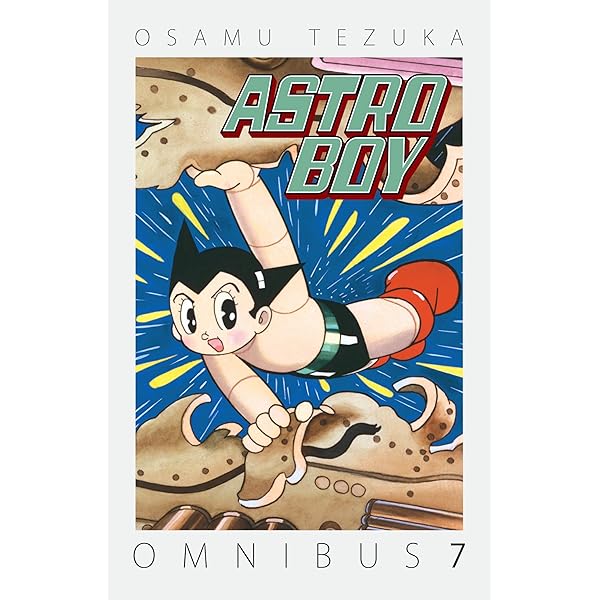 Astro Boy Omnibus Volume 1 : Tezuka, Osamu, Tezuka, Osamu, Tezuka