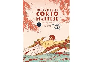 The Complete Corto Maltese: Volume 1: The Ballad of the Salt Sea