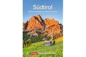 Südtirol Wochenplaner 2025 - 53 Blatt mit Zitaten und Wochenchronik: Wochenkalendarium, Zitate und viel Platz für Notizen in einem Kalender. ... Landschaften (Wochenplaner Harenberg)