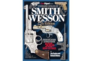 Standard Catalog of Smith & Wesson, 5th Edition (Standard Catalog of Smith and Wesson)
