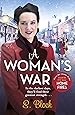 A Woman's War: The perfect wartime saga: 2 (Keep the Home Fires Burning)