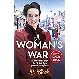 A Woman's War: The perfect wartime saga: 2 (Keep the Home Fires Burning)