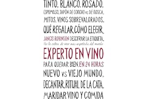 Experto en vino en 24 horas (Ensayo)