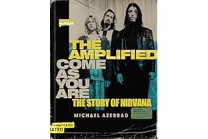 The Amplified Come as You Are: The Story of Nirvana