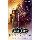 World of Warcraft: Before the Storm: A Novel: 2