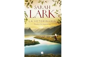 La veterinaria. Vientos de esperanza (La veterinaria 2) (Grandes novelas)