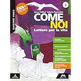 Come noi. Letture per la vita. Per la Scuola media. Con e-book. Con espansione online (Vol. 2) + Letteratura