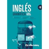 Ingl&eacute;s. Gram&aacute;tica. Teor&iacute;a y pr&aacute;ctica. B2