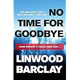 No Time For Goodbye: A Richard and Judy bestseller