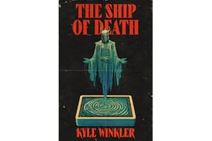 The Ship of Death: A cosmic horror novel about a haunted board game, a twisted take on The Blair Witch Project
