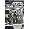 ECW Press Ted Templeman: A Platinum Producer's Life In Music: Ted Templeman as Told to Greg Renoff
