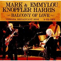Mark Knopfler Emmylou Harris - Real Live Roadrunning: Amazon.co.uk