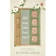 Buy Did You Ever Love Me?: A book for people who feel everything deeply ...