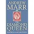 The Diamond Queen: Elizabeth II and Her People