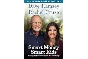 Smart Money Smart Kids: Raising the Next Generation to Win with Money