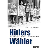 Hitlers Wähler: Die Anhänger der NSDAP 1924–1933