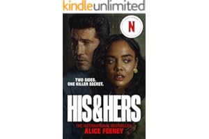 His and Hers: The addictive bestselling psychological suspense thriller and a brand-new Number One Netflix global phenomenon 