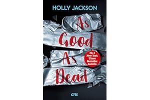 As Good as Dead: Endlich auf Deutsch lieferbar – ein Muss für Krimifans! (A Good Girl's Guide to Murder, Band 3)