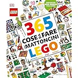 365 cose da fare con i mattoncini Lego. Ediz. a colori