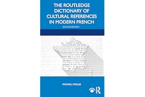 The Routledge Dictionary of Cultural References in Modern French