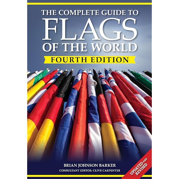 The World Encyclopedia of Flags: An Illustrated Guide to
