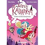 Anna Kadabra. Il festival della stregoneria