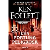 Una fortuna peligrosa (Best Seller | Ficci&oacute;n)