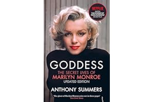 Goddess: The Secret Lives Of Marilyn Monroe