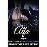 Tentazione Alfa (Alfa ribelli Vol. 1)
