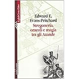 Stregoneria, oracoli e magia tra gli Azande