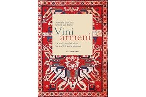 Vini armeni. La cultura del vino ha radici antichissime