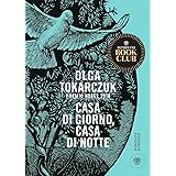 Casa di giorno, casa di notte