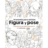 Anatom&iacute;a para artistas. Figura y pose: La gu&iacute;a definitiva para dibujar en perspectiva con tomfoxdraws (ESPACIO DE DISE&Ntilde;O)