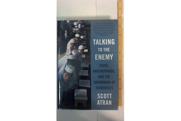 Talking to the Enemy: Faith, Brotherhood, and the (Un)Making of Terrorists