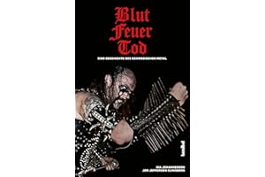 Blut, Feuer, Tod - Eine Geschichte des schwedischen Metal