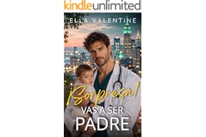 ¡Sorpresa! Vas a ser padre: Solo iba a ser una noche... nueve meses después son padres (¡Sorpresa! Los hermanos Rich se enamoran nº 1)