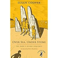Over Sea, Under Stone: The Dark is Rising sequence (A Puffin Book)