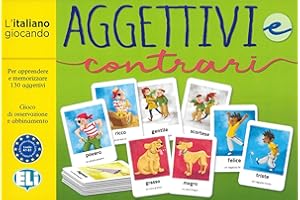 Aggettivi e contrari: Spiel à 2 x 65 Karten mit Adjektiven und ihren Gegensätzen, 1 Joker- und 1 Ereigniskarte + Spielanleitung (ELI Spiele: Spiele zum Sprachenlernen)