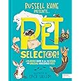 Pet Selector!: A hilarious guide to all the usual and unusual household pets