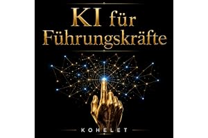 KI für Führungskräfte: Weniger Aufwand, bessere Entscheidungen. Praktische Systeme für moderne Führung.