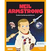 Neil Armstrong.El primer hombre que pis&oacute; la Luna | Cuentos para ni&ntilde;os para conocer a los grandes personajes de la historia y