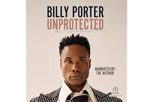 Unprotected: A Memoir