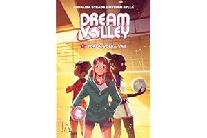 Forza, vola... vai! Dream volley (Vol. 1)