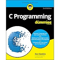 C Programming For Dummies, 2nd Edition (For Dummies (Computer/Tech))