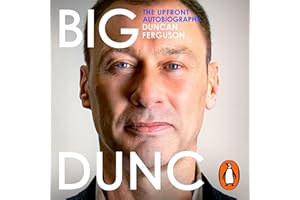 BIG DUNC: The Upfront Autobiography