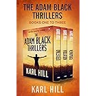 The Adam Black Thrillers Books One to Three: Unleashed, Violation, and Venomous (English Edition)