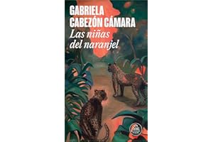 Las niñas del naranjel/ The Girls From the Orange Grove