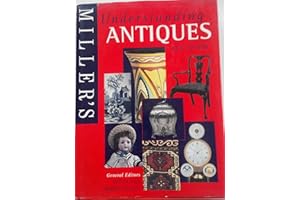 Miller's Understanding Antiques