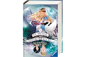 The School for Good and Evil, Band 5 - Wer ist der Stärkste im ganzen Land? (The School for Good and Evil, 5)